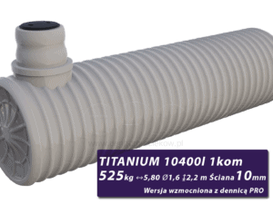Wzmocniony zbiornik na szambo Titanium, jednokomorowy z dennicami PRO 10,4 m3