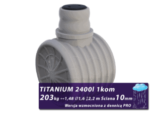Wzmocniony zbiornik na deszczówkę Titanium, jednokomorowy z dennicami PRO 2,4 m3